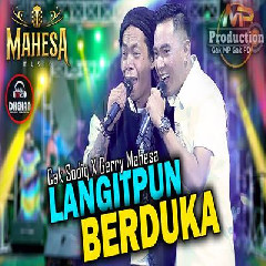 Download Lagu mp3 Gerry Mahesa - Langitpun Berduka Feat Cak Sodiq
