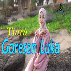 Download Lagu mp3 Tiara - Goresan Luka