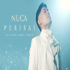 Download Lagu mp3 Nuca - Perisai