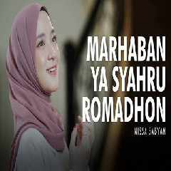 Download Lagu Nissa Sabyan Marhaban Ya Syahru Romadhon.mp3