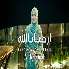 Download Lagu mp3 Ai Khodijah - Irhamna Ya Allah