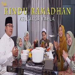 Download Lagu mp3 Keluarga Nahla - Rindu Ramadhan