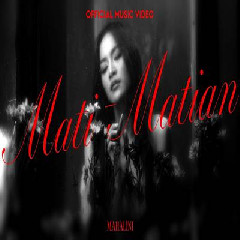 Download Lagu Mahalini - Mati Matian.mp3