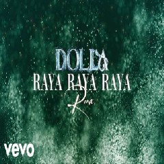 Download Lagu mp3 DOLLA - Raya Raya Raya (Karazey Remix)