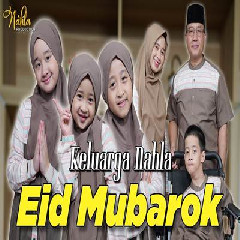Download Lagu mp3 Keluarga Nahla - Eid Mubarok