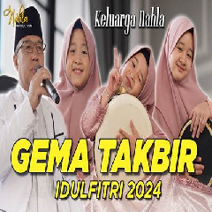 Download Lagu mp3 Keluarga Nahla - Gema Takbir 2024