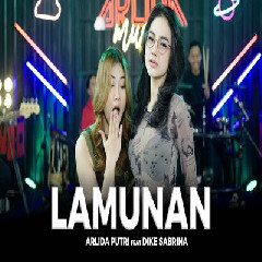 Download Lagu Arlida Putri - Lamunan Feat Dike Sabrina.mp3