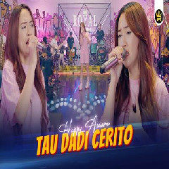 Download Lagu mp3 Happy Asmara - Tau Dadi Cerito