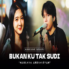 Download Lagu Maulana Ardiansyah - Bukan Ku Tak Sudi Ska Reggae.mp3