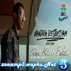 Download Lagu mp3 Wandra Restusiyan - Miss Marr Endun