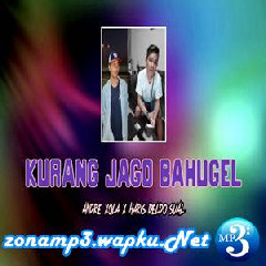Download Lagu mp3 Andre Xola - Kurang Jago Bahugel