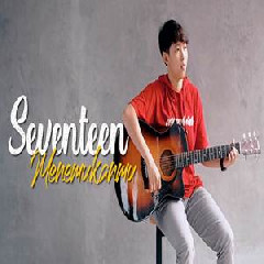 Download Lagu mp3 Chika Lutfi - Menemukanmu - Seventeen (Cover)