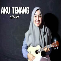 Download Lagu mp3 Adel Angel - Aku Tenang (Cover Ukulele Version)