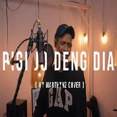 Download Lagu mp3 My Marthynz - Pigi Jo Deng Dia (Cover)
