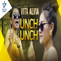 Download Lagu mp3 Vita Alvia - Unch Unch