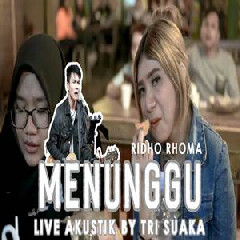 Download Lagu mp3 Tri Suaka - Menunggu - Ridho Rhoma (Akustik Cover)