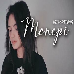 Download Lagu mp3 Metha Zulia - Menepi - Ngatmombilung (Cover)