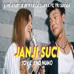 Download Lagu mp3 Nabila Suaka - Janji Suci - Yovie And Nuno (Cover Ft. Tri Suaka)