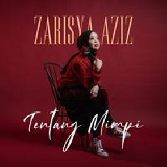 Download Lagu mp3 Zarisya Aziz - Tentang Mimpi