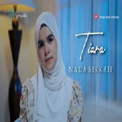 Download Lagu mp3 Nada Sikkah - Tiara