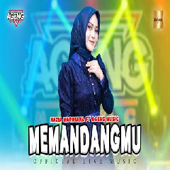 Download Lagu Nazia Marwiana Memandangmu Ft Ageng Music.mp3