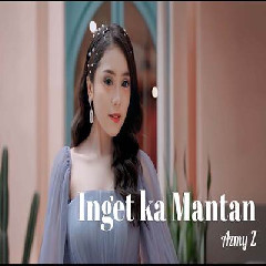 Download Lagu Azmy Z Inget Ka Mantan Ft Imp ID.mp3