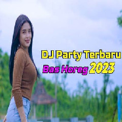 Download Lagu Imelia AG Dj Party Terbaru Pooteap Bass Horeg 2023.mp3
