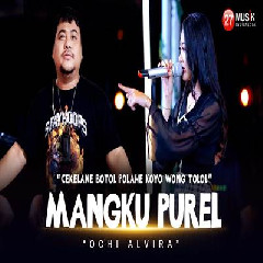 Download Lagu Ochi Alvira Mangku Purel Reggae Dut Koplo.mp3