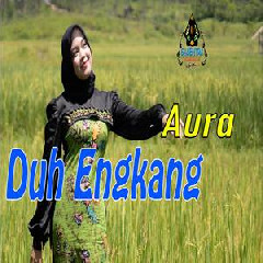 Download Lagu Aura Bilqys Duh Engkang Dangdut.mp3