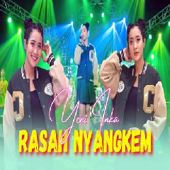 Download Lagu mp3 Yeni Inka - Rasah Nyangkem (Urusono Urusanmu Rasah Ngurusi Uripku)