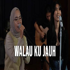 Download Lagu mp3 Indah Yastami - Walau Ku Jauh Feat Christie