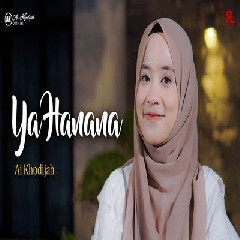 Download Lagu Ai Khodijah Ya Hanana.mp3