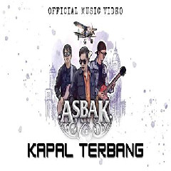 Download Lagu Asbak Band - Kapal Terbang.mp3