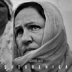Download Lagu mp3 Maher Zain - Srebrenica