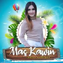 Download Lagu mp3 Nella Kharisma - Mas Kawin