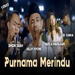 Download Lagu mp3 Valdy Nyonk - Purnama Merindu Feat Zidan, Nabila Maharani, Tri Suaka