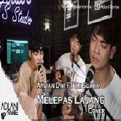 Download Lagu mp3 Adlani Rambe - Melepas Lajang Ft Tri Suaka
